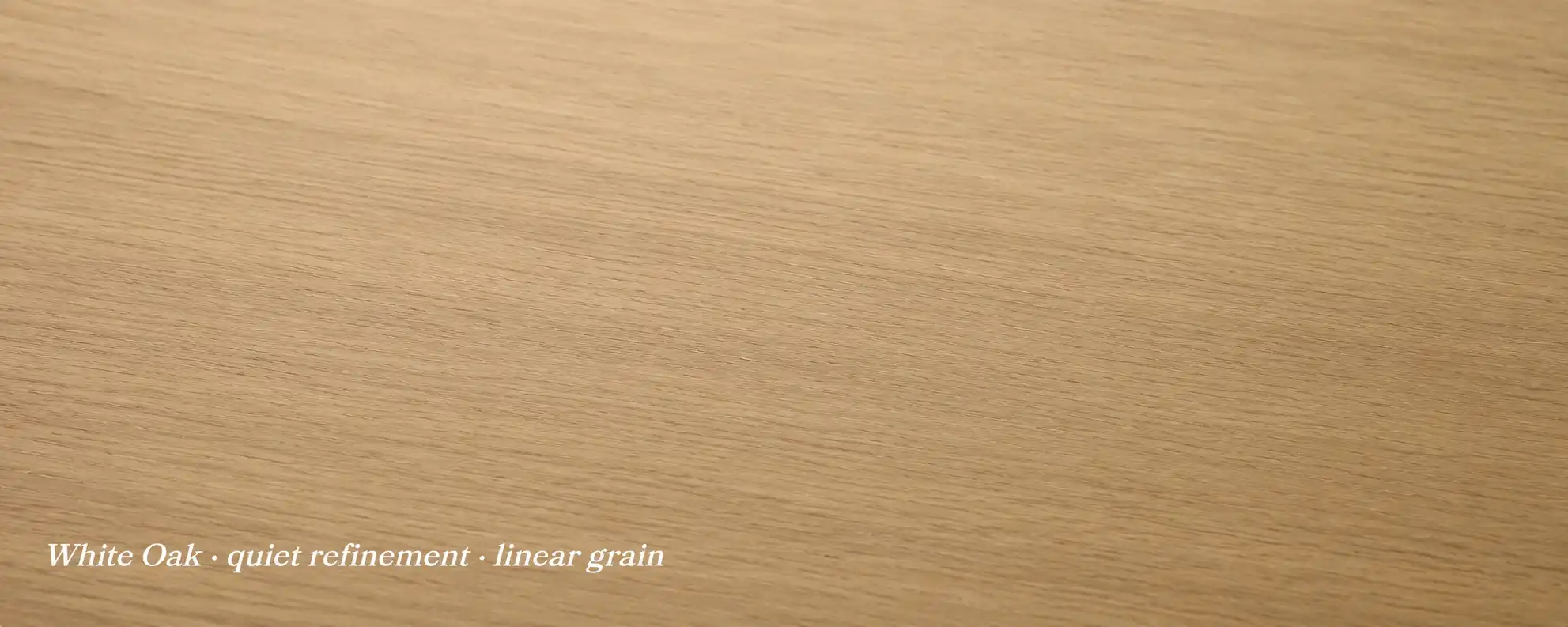 White Oak flooring sample with quiet refinement and linear grain